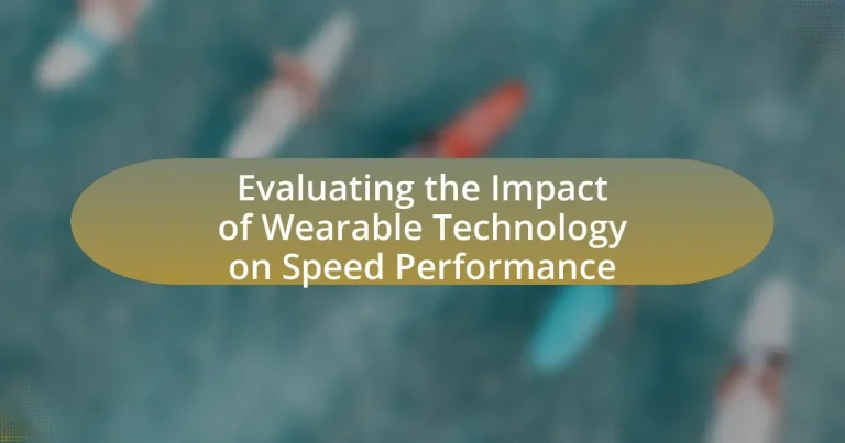 Evaluating the Impact of Wearable Technology on Speed Performance