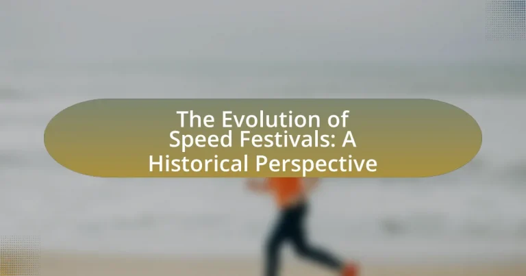 The Evolution of Speed Festivals: A Historical Perspective