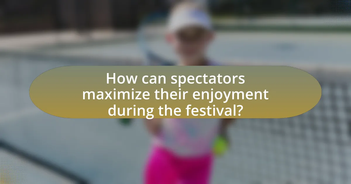 How can spectators maximize their enjoyment during the festival?
