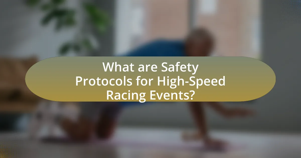 What are Safety Protocols for High-Speed Racing Events?