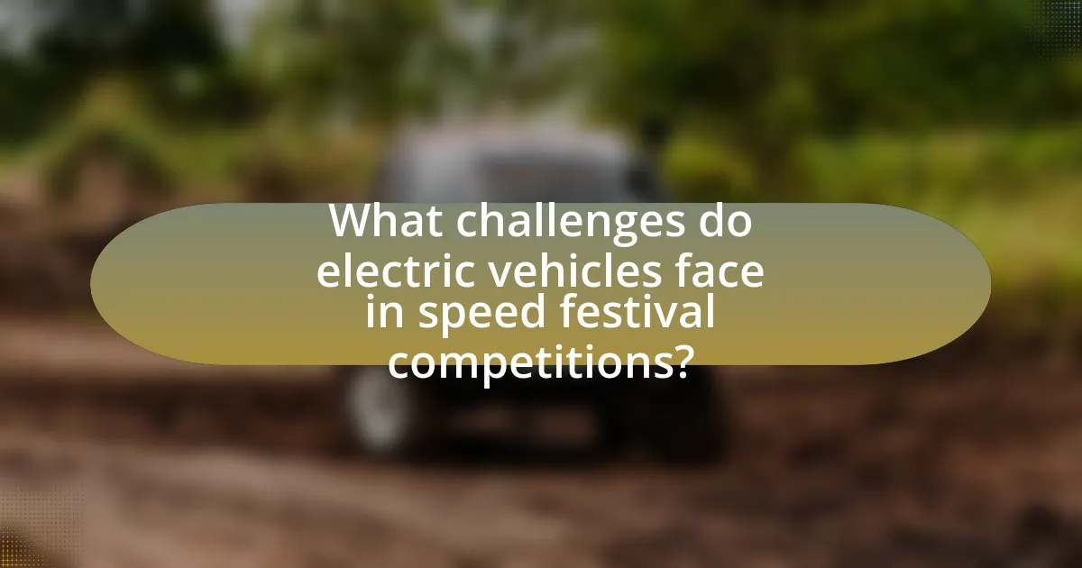 What challenges do electric vehicles face in speed festival competitions?