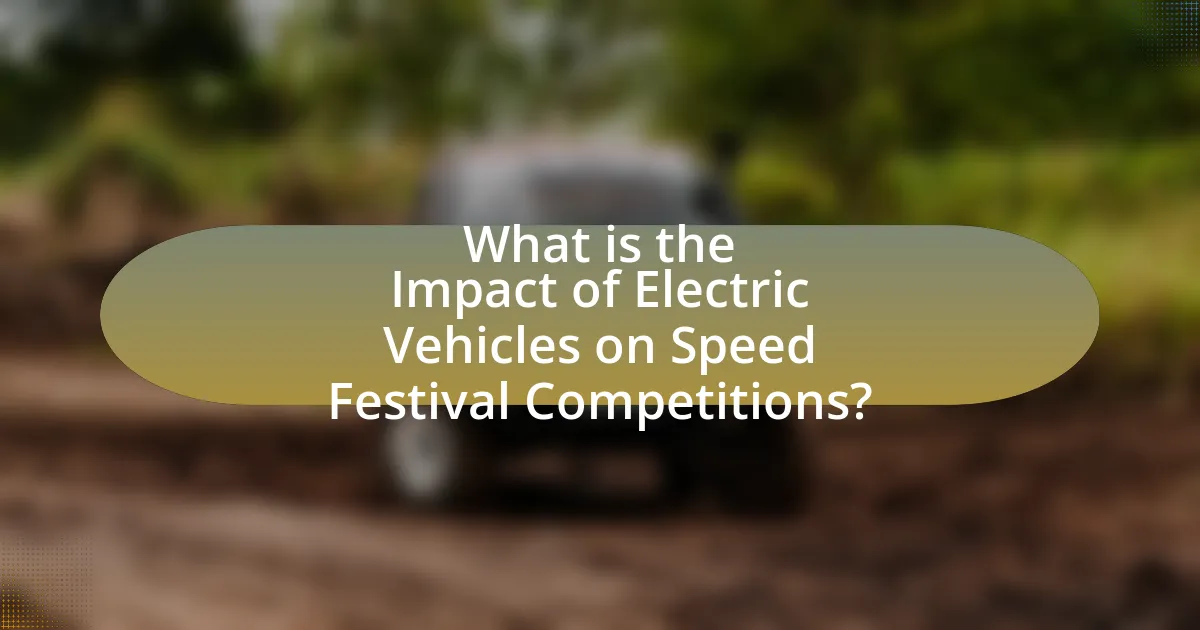 What is the Impact of Electric Vehicles on Speed Festival Competitions?